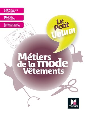 cover image of Le Petit Volum'--Métiers de la mode--Vêtements--Révision et entraînement